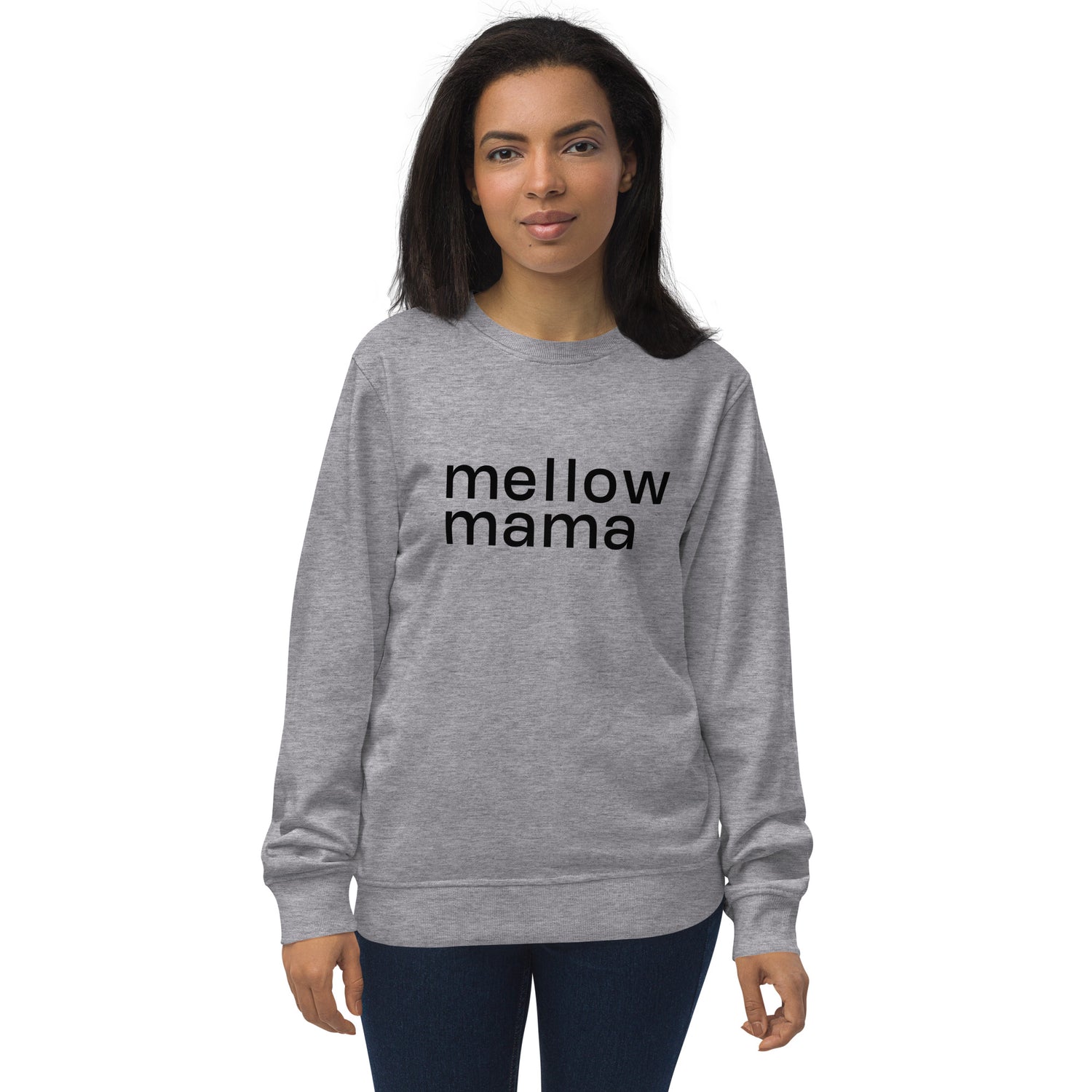 MELLOW MAMA Organic Sweatshirt