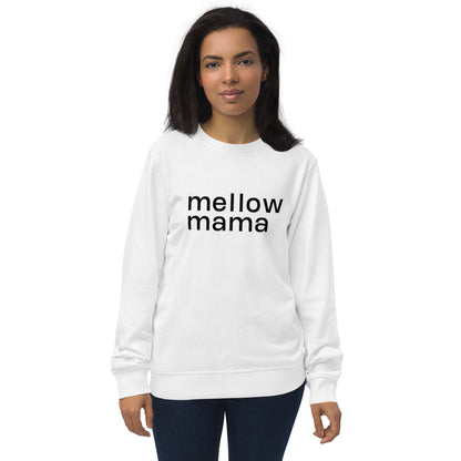 MELLOW MAMA Organic Sweatshirt