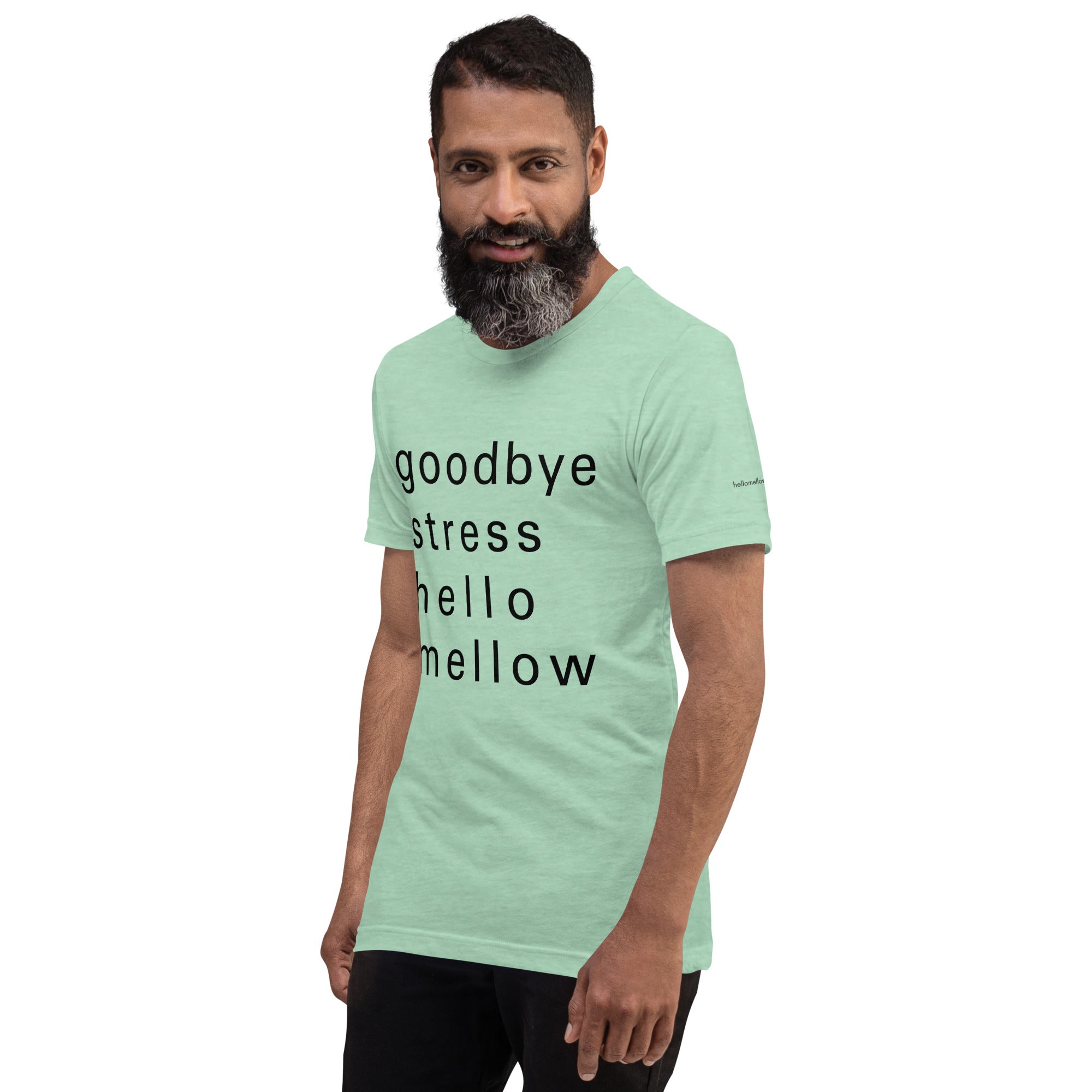 goodbye stress hello mellow fellow t-shirt