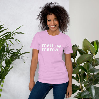 MELLOW MAMA  Tee